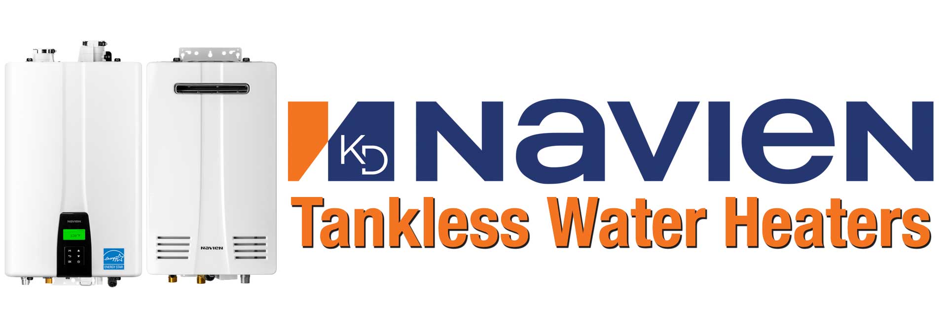 Navien tankless water heaters.